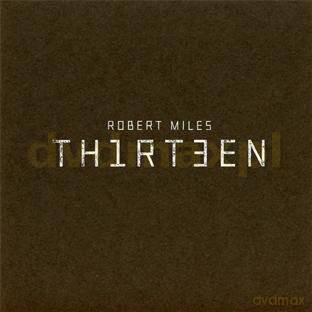 Robert Miles: Thirteen [CD]
