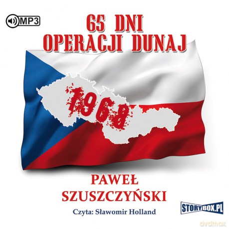 65 dni operacji Dunaj - Paweł Szuszczyński [AUDIOBOOK]
