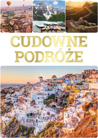 Cudowne podróże [KSIĄŻKA]
