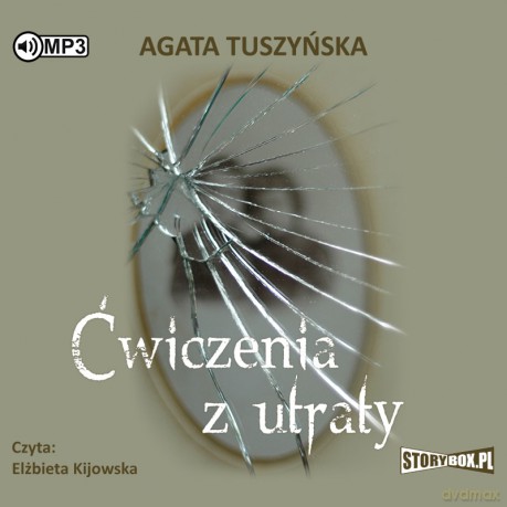 Ćwiczenia z utraty - Agata Tuszyńska [AUDIOBOOK]