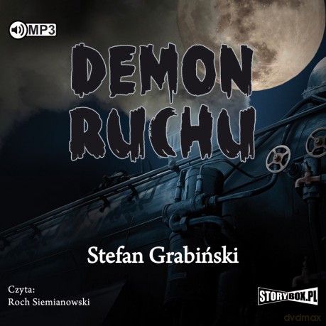 Demon ruchu - Stefan Grabiński [AUDIOBOOK]