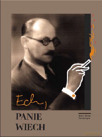 Ech panie Wiech - Janusz Dziano, Danuta Koper [KSIĄŻKA]