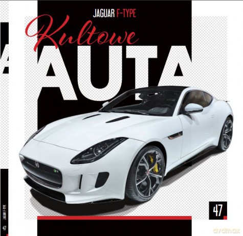 Jaguar F-type. Kultowe auta (Tom 47) [KSIĄŻKA]