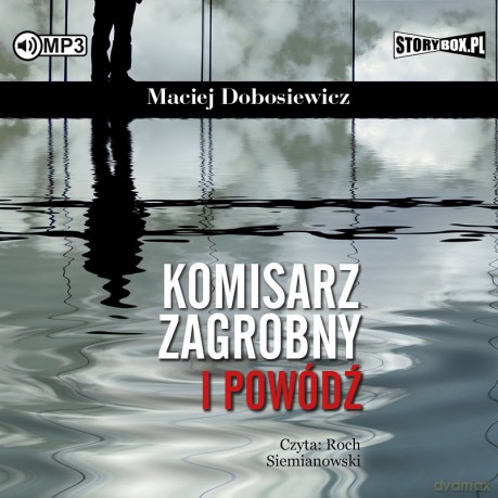 Komisarz Zagrobny i powódź - Maciej Dobosiewicz [AUDIOBOOK]