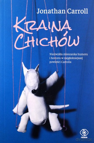 Kraina chichów - Jonathan Carroll [KSIĄŻKA]