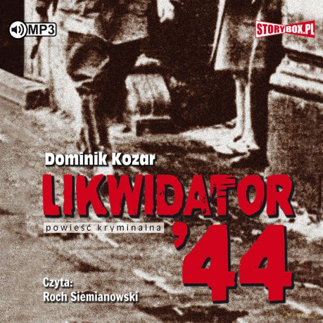 Likwidator 44 - Dominik Kozar [AUDIOBOOK]