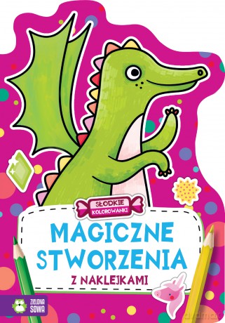 Magiczne stworzenia. Słodkie kolorowanki [KSIĄŻKA]