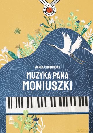 Muzyka pana Moniuszki - Wanda Chotomska [KSIĄŻKA]