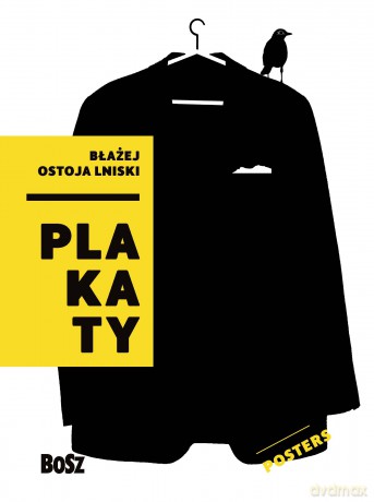 Ostoja lniski plakaty - Błażej Ostoja Lniski [KSIĄŻKA]