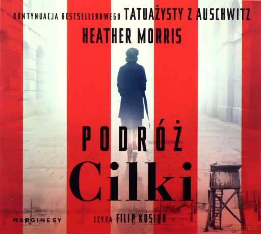 Podróż Cilki - Heather Morris [AUDIOBOOK]