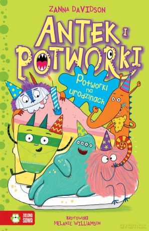 Potworki na urodzinach. Antek i potworki - Zanna Davidson [KSIĄŻKA]