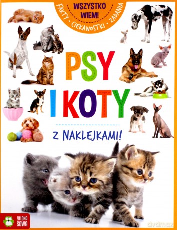 Psy i koty. Wszystko wiem [KSIĄŻKA]