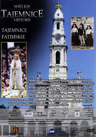 Wielkie Tajemnice Historii: Tajemnice Fatimskie [DVD]
