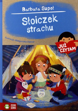 Słoiczek strachu. Już czytam - Barbara Supeł [KSIĄŻKA]