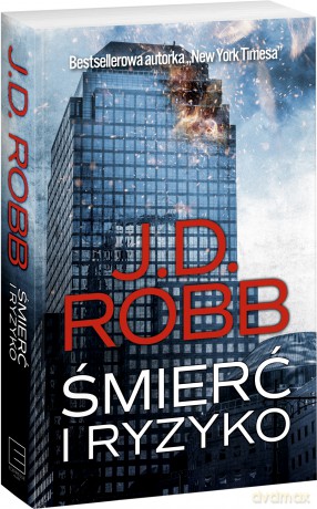 Śmierć i ryzyko - J.D Robb [KSIĄŻKA]
