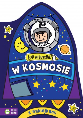 W kosmosie. Łap za kredki [KSIĄŻKA]