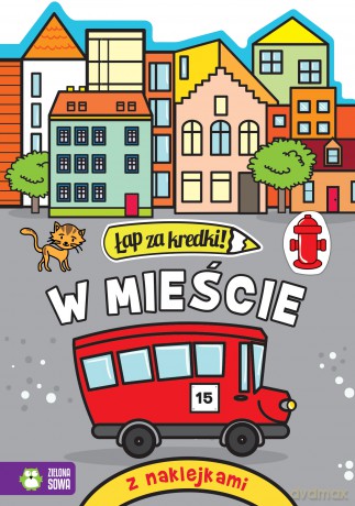 W mieście. Łap za kredki [KSIĄŻKA]