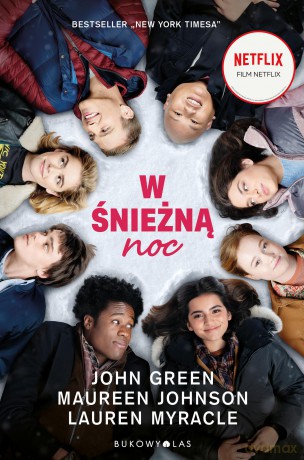 W śnieżną noc - John Green, Maureen Johnson, Lauren Myracle [KSIĄŻKA]