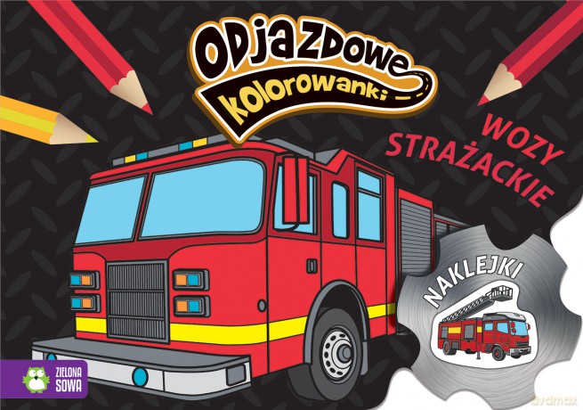 Wozy strażackie. Odjazdowe kolorowanki [KSIĄŻKA]