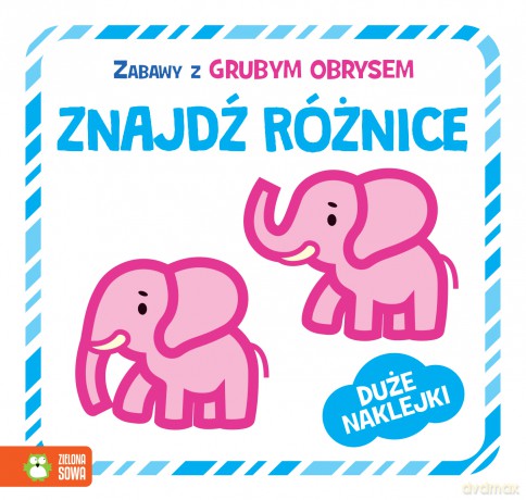 Znajdź różnice. Zabawy z grubym obrysem [KSIĄŻKA]