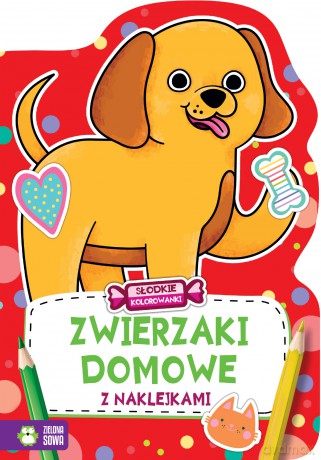 Zwierzaki domowe. Słodkie kolorowanki [KSIĄŻKA]