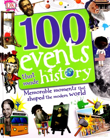 100 Events That Made History [KSIĄŻKA]