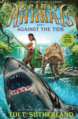 Against the Tide - Tui Sutherland [KSIĄŻKA]