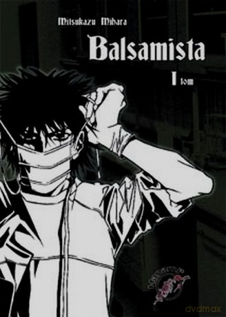 Balsamista (Tom 1) - Mitsukazu Mihara [KOMIKS]