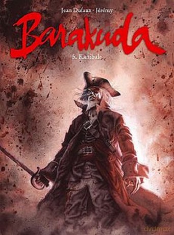 Barakuda 5 Kanibale - Jean Dufaux [KOMIKS]
