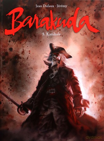 Barakuda 5 Kanibale - Jean Dufaux [KOMIKS]