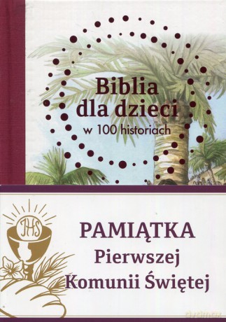 Biblia dla dzieci w 100 historiach - B.A. Jones [KSIĄŻKA]