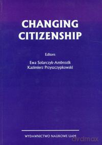 Changing citizenship [KSIĄŻKA]