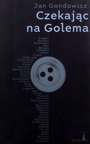 Czekając na Golema - Gondowicz Jan [KSIĄŻKA]