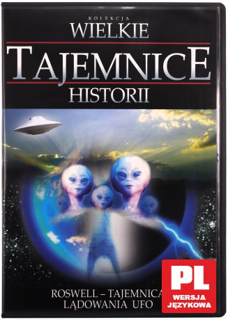 Wielkie Tajemnice Historii: Roswell - Tajemnica Lądowania UFO [DVD]