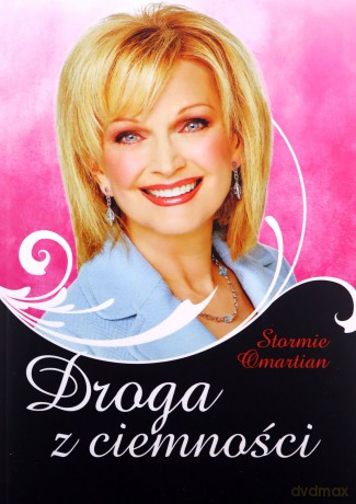 Droga z ciemności - Stormie Omartian [KSIĄŻKA]