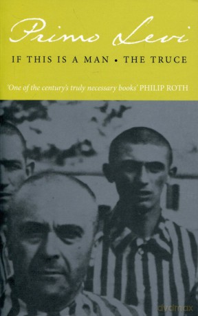 If This Is A Man The Truce - Primo Levi [KSIĄŻKA]