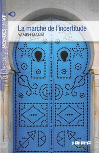 Marche de I'incertitude - Yamen Manai [KSIĄŻKA]