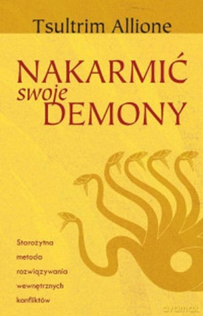 Nakarmić swoje demony - Tsultrim Allione [KSIĄŻKA]