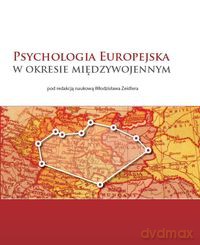 Psychologia europejska w okresie międzywojennym [KSIĄŻKA]