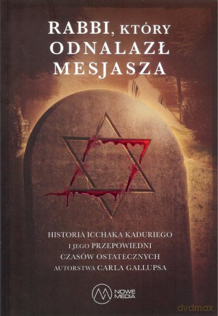 Rabbi który odnalazł Mesjasza - Carl Gallups [KSIĄŻKA]