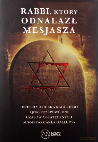 Rabbi który odnalazł Mesjasza - Carl Gallups [KSIĄŻKA]