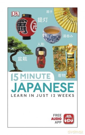 15-Minute Japanese [KSIĄŻKA]
