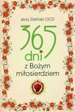 365 dni z Bożym Miłosierdziem - Jerzy Zieliński [KSIĄŻKA]