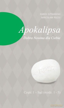 Apokalipsa - Karol Szymański, Mirosław Rucki [KSIĄŻKA]