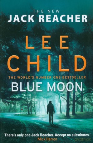 Blue Moon - Lee Child [KSIĄŻKA]