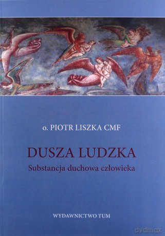 Dusza ludzka - Piotr Liszka [KSIĄŻKA]