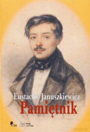 Eustachy Januszkiewicz Pamiętnik [KSIĄŻKA]