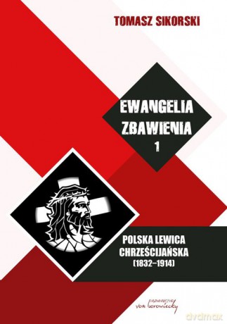 Ewangelia zbawienia (Tom 1) - Tomasz Sikorski [KSIĄŻKA]