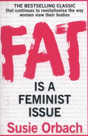 Fat is a Feminist issue - Susie Orbach [KSIĄŻKA]