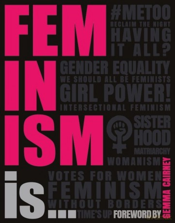 Feminism Is [KSIĄŻKA]